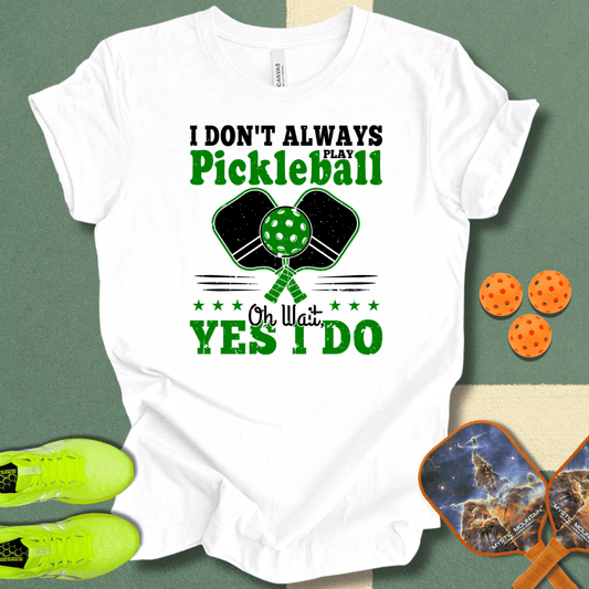 Pickleball Fanatic T-Shirt