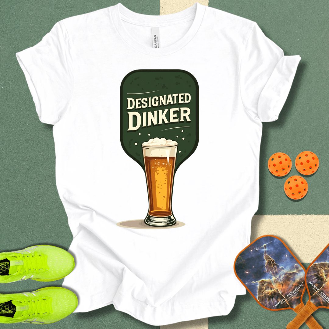 Designated Dinker T-Shirt