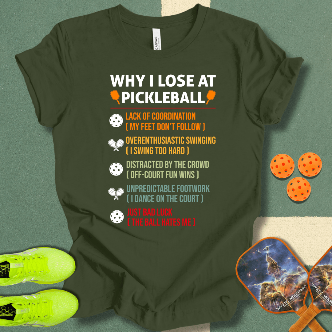 Reasons I Lose T-Shirt
