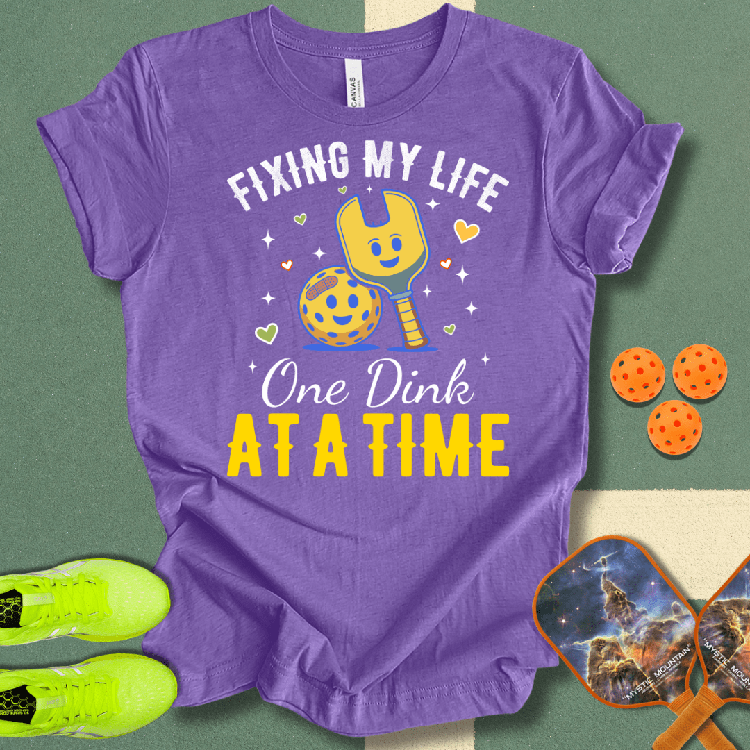 Fixing My Life T-Shirt
