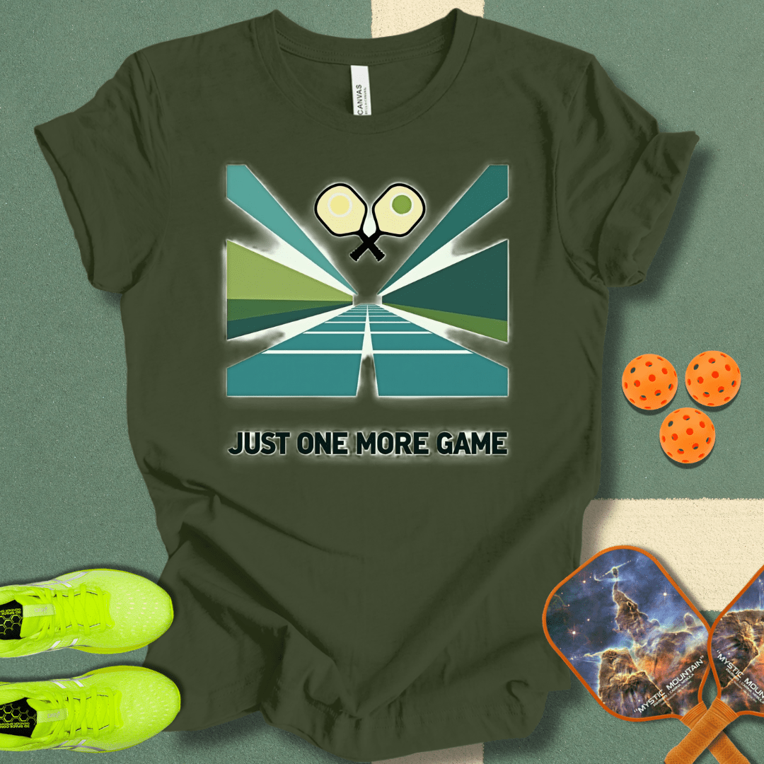 Just One More Game T-Shirt