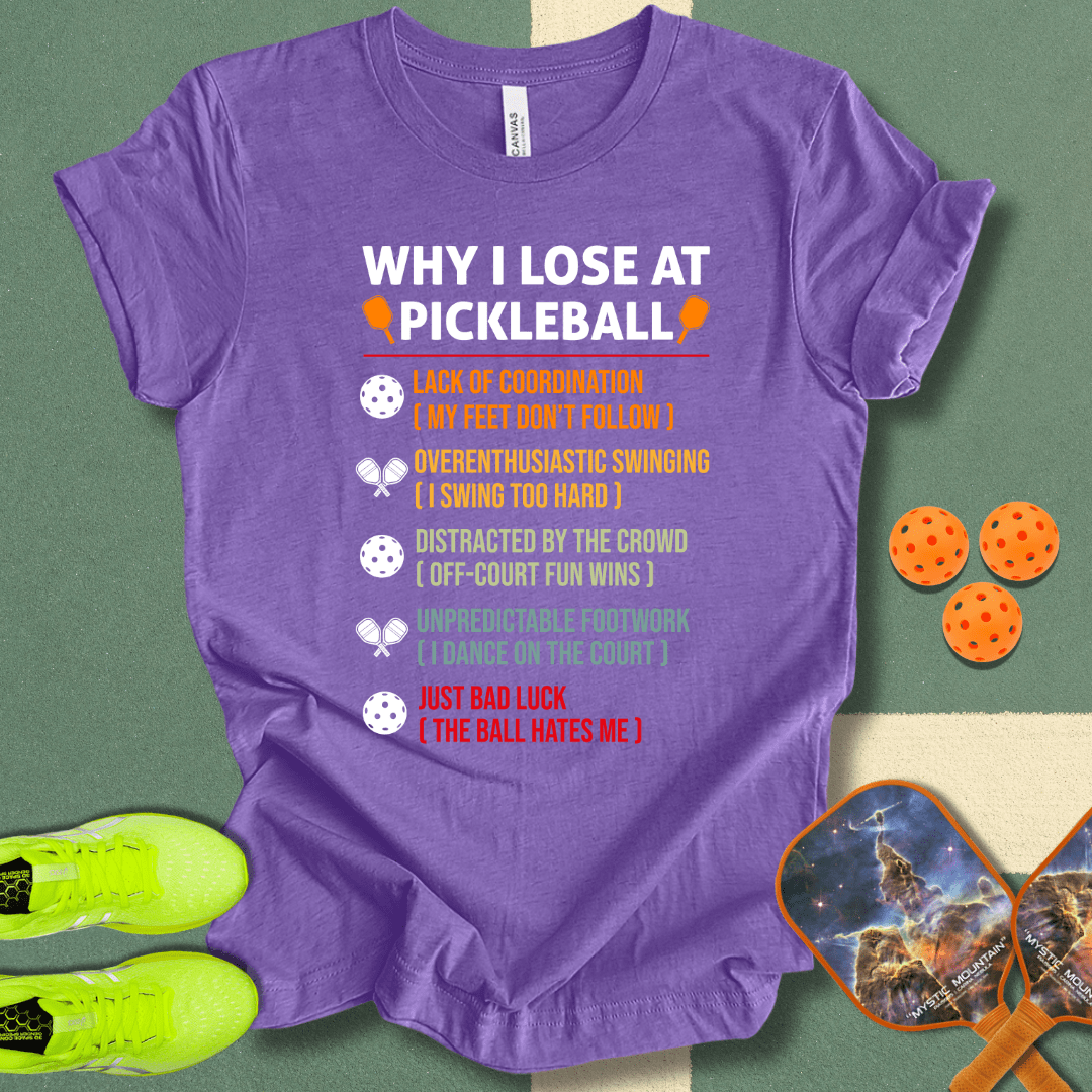 Reasons I Lose T-Shirt