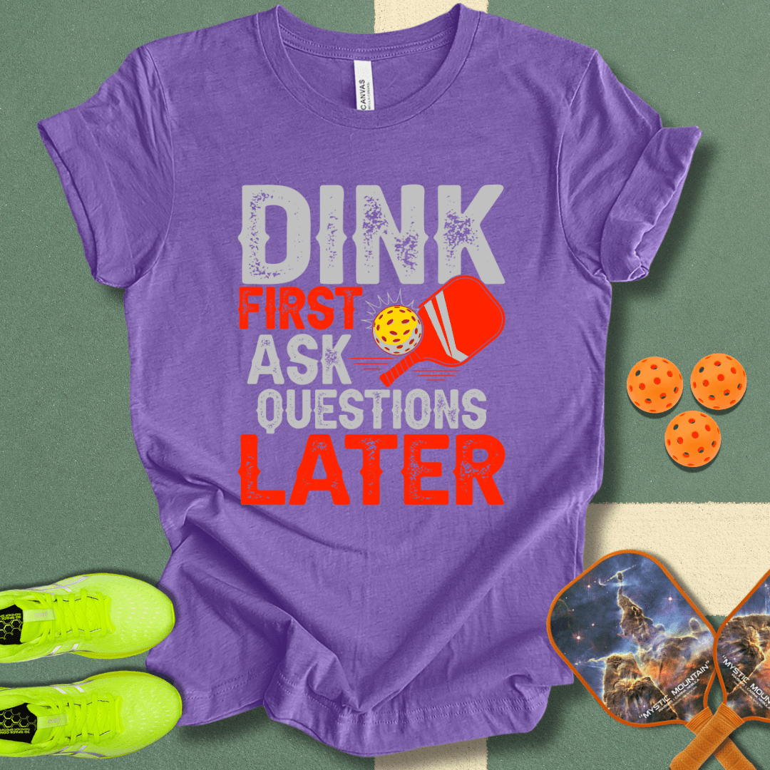 Dink Hard T-Shirt
