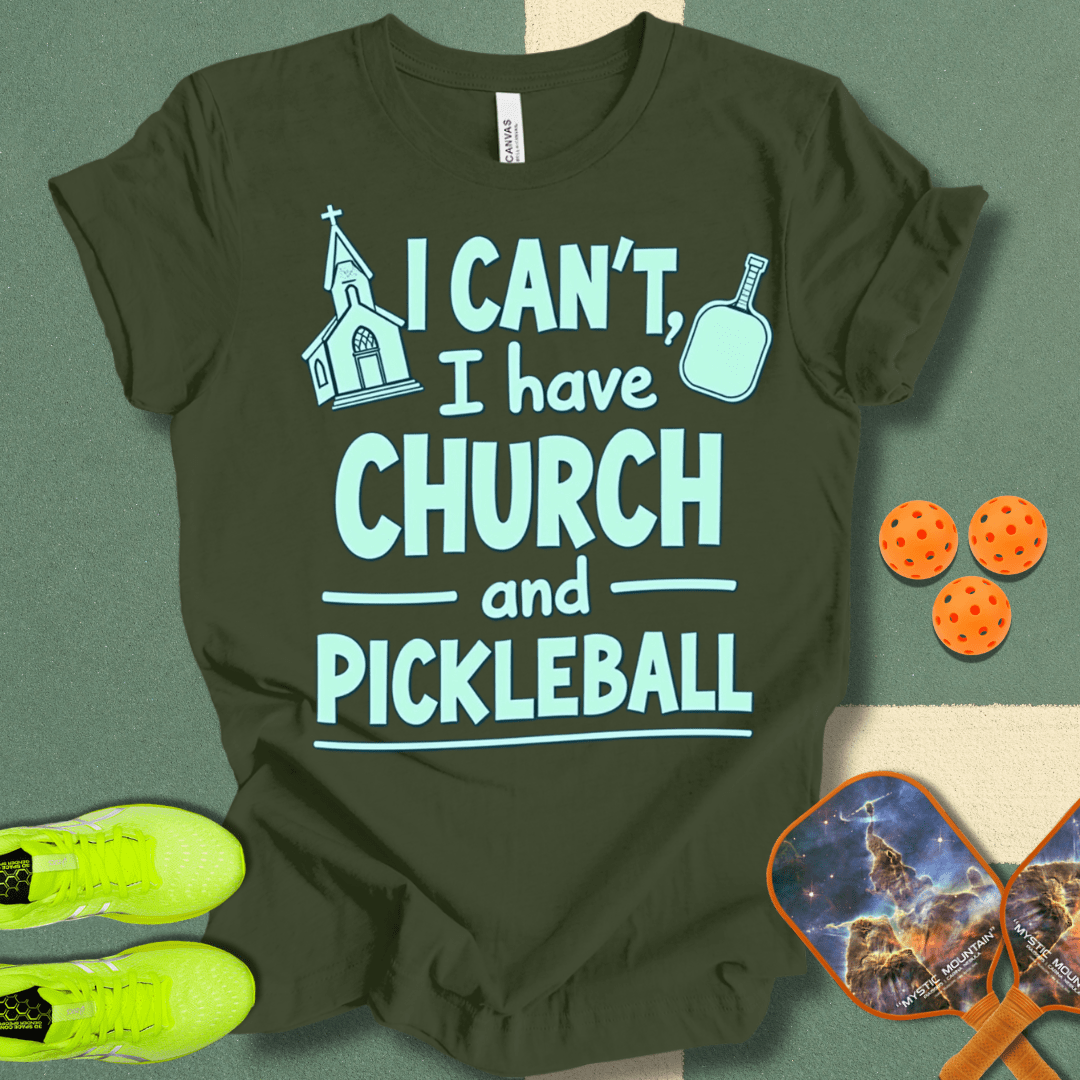 I Have Church T-Shirt