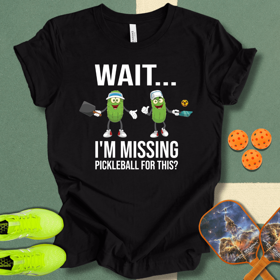 Missing Pickleball T-Shirt