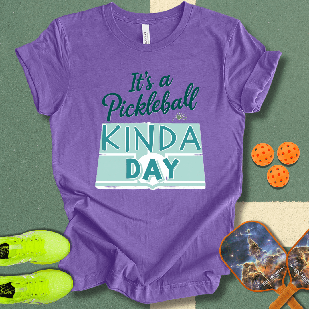 It's A Pickleball Kinda Day T-Shirt