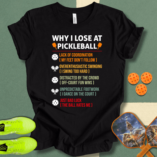 Reasons I Lose T-Shirt