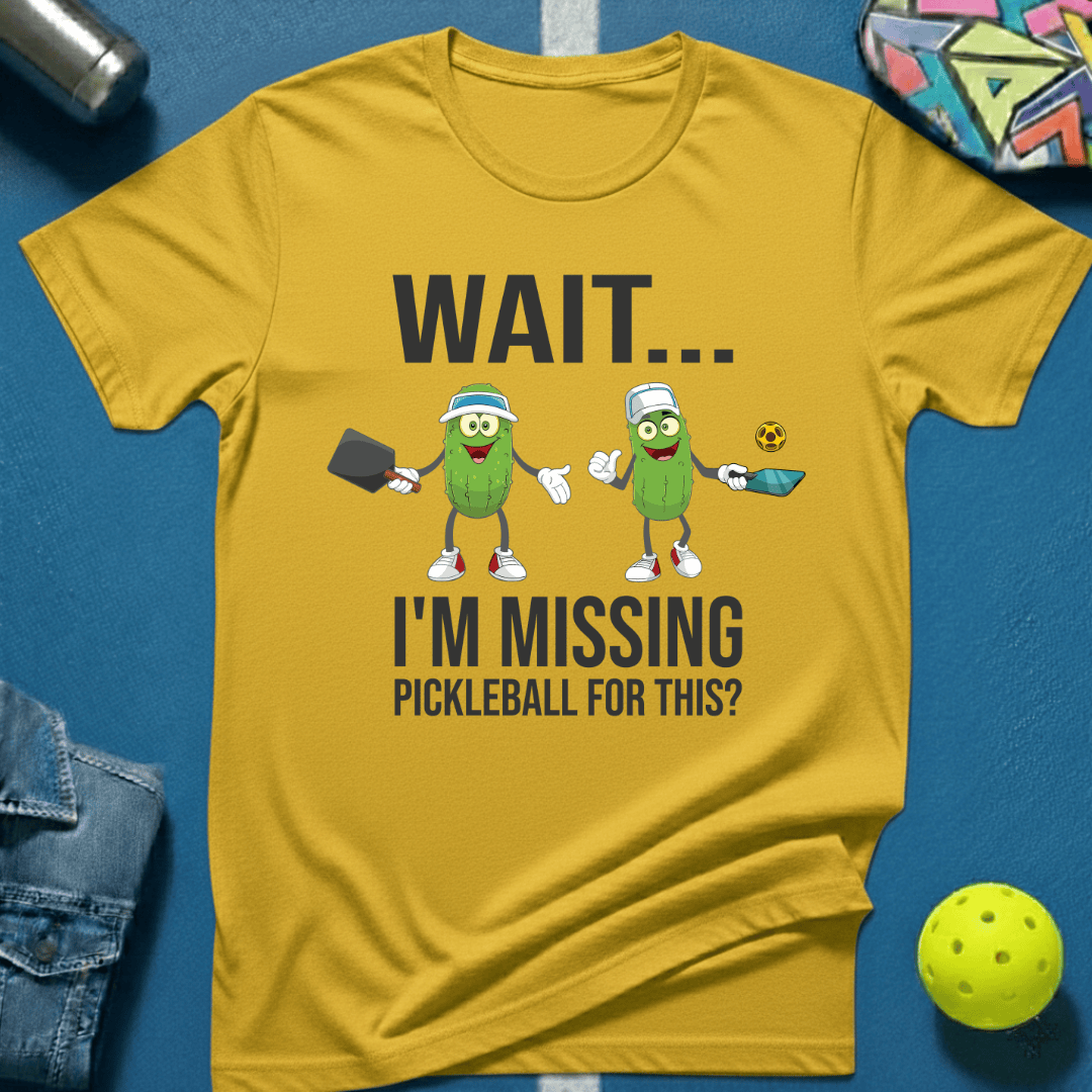 Missing Pickleball T-Shirt