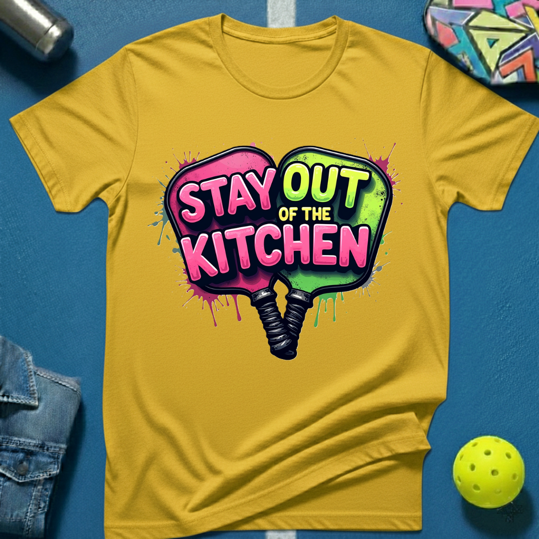 Stay Out of the Kitchen T-Shirt