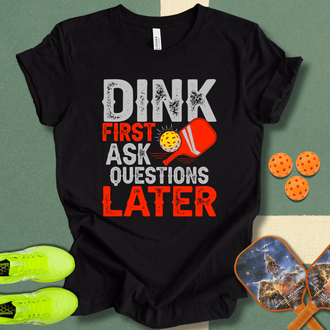 Dink Hard T-Shirt