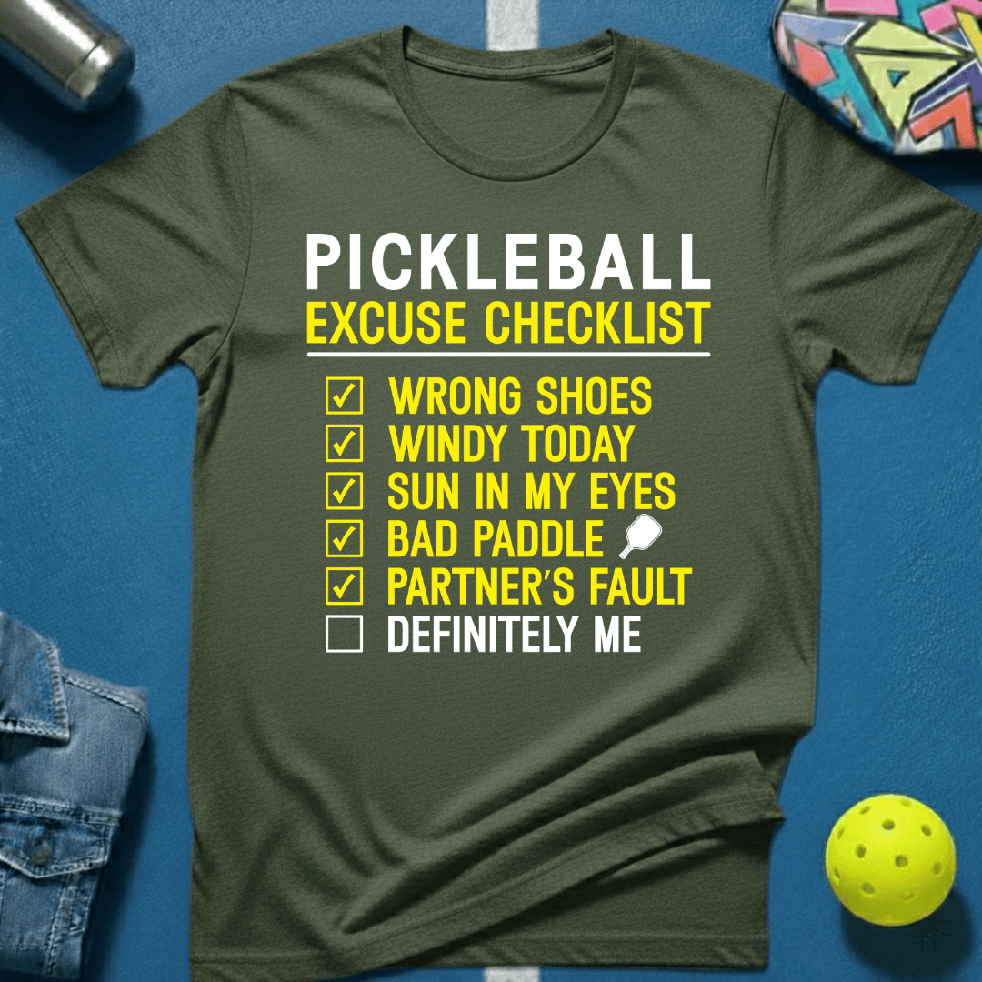 Excuse List T-Shirt