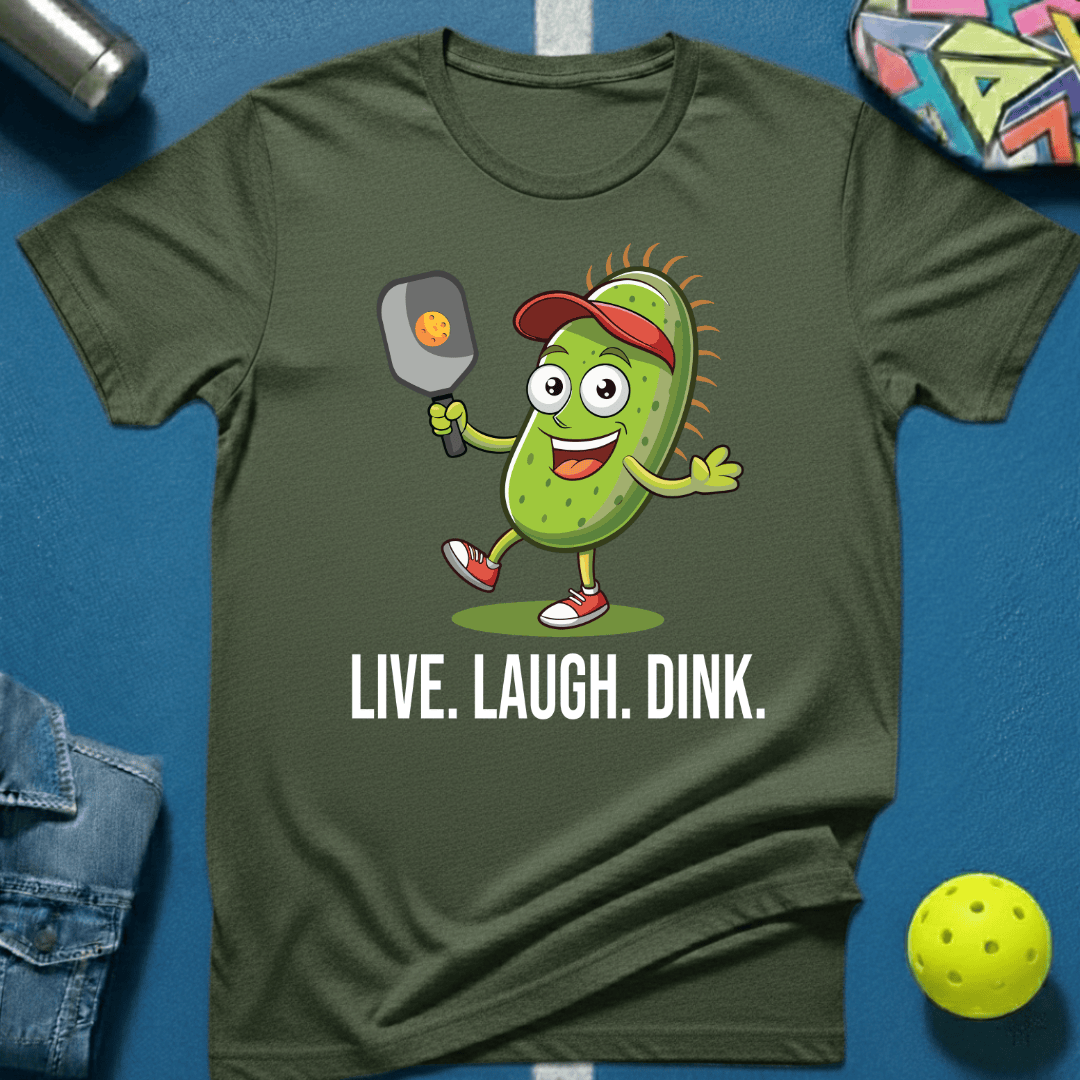 Live. Laugh. Dink. T-Shirt
