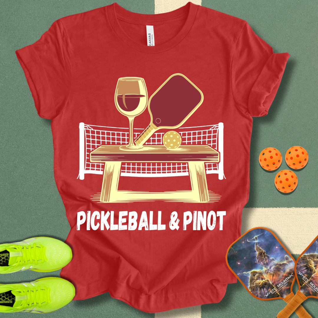 Pickleball & Pinot T-Shirt