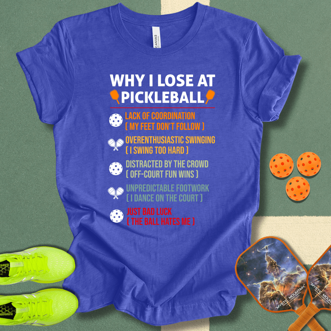 Reasons I Lose T-Shirt