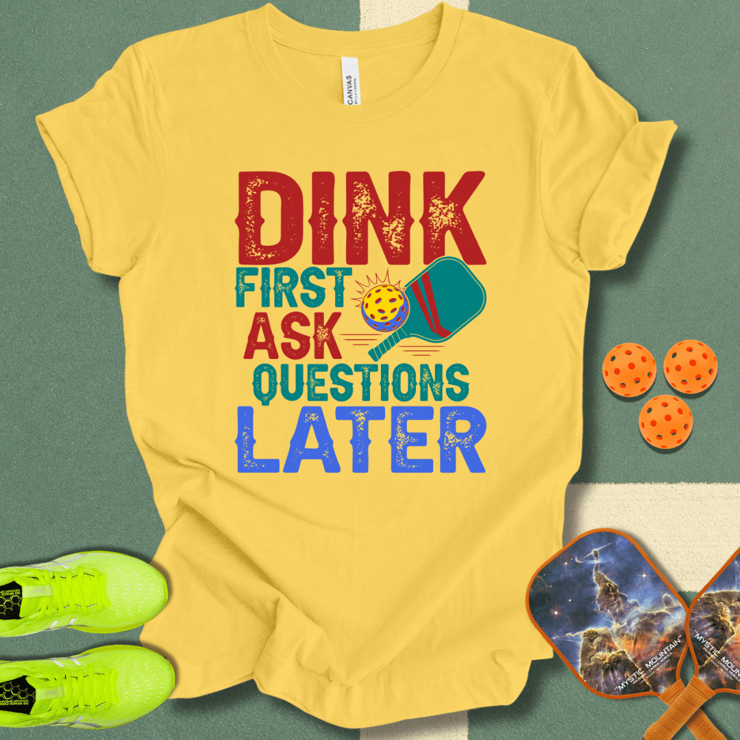 Dink Hard T-Shirt