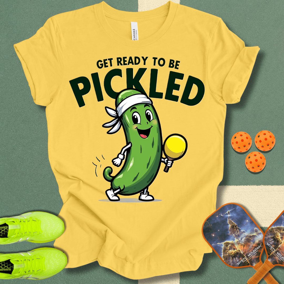 Get Ready to be Pickled T-Shirt