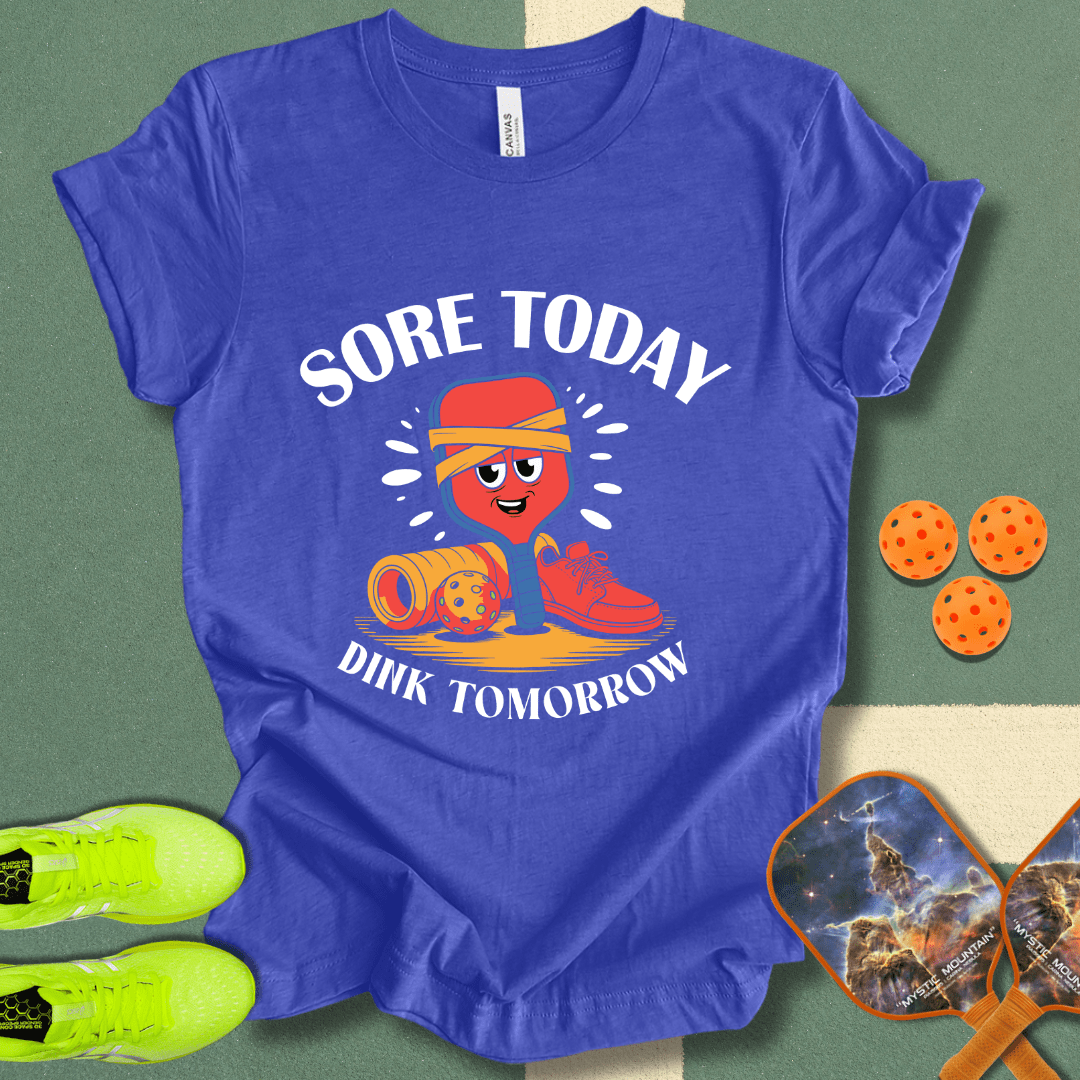 Sore Today T-Shirt