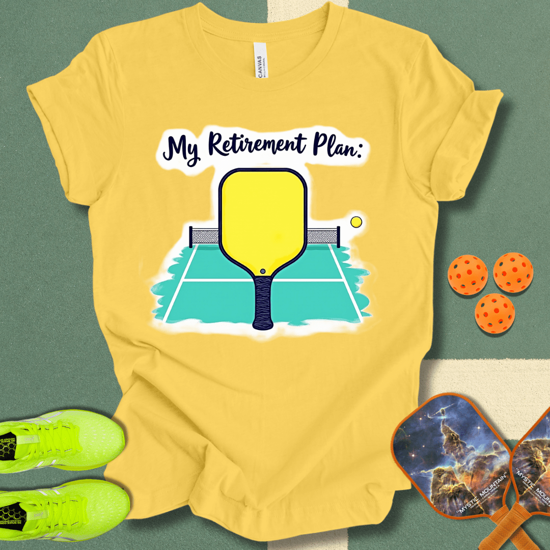 My Retirement Plan T-Shirt