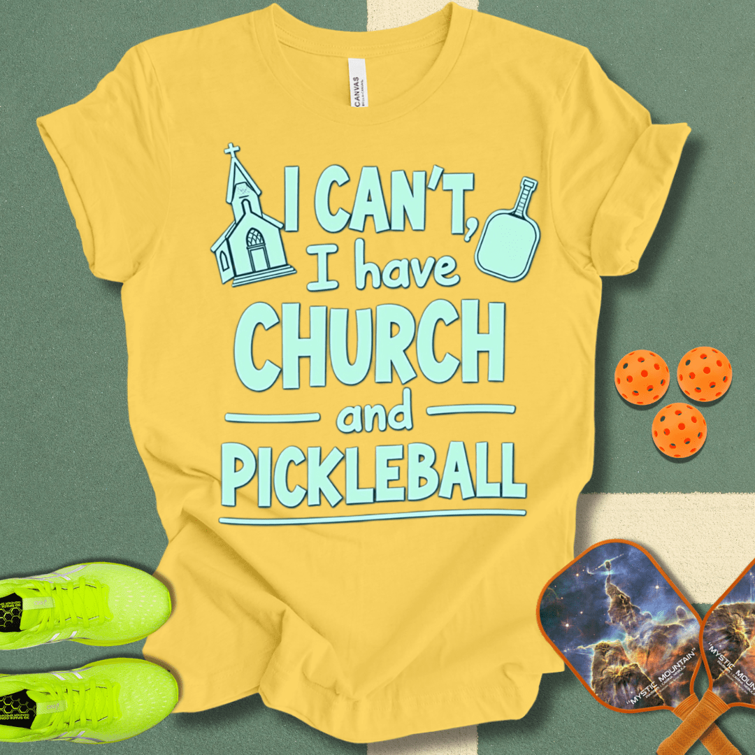 I Have Church T-Shirt