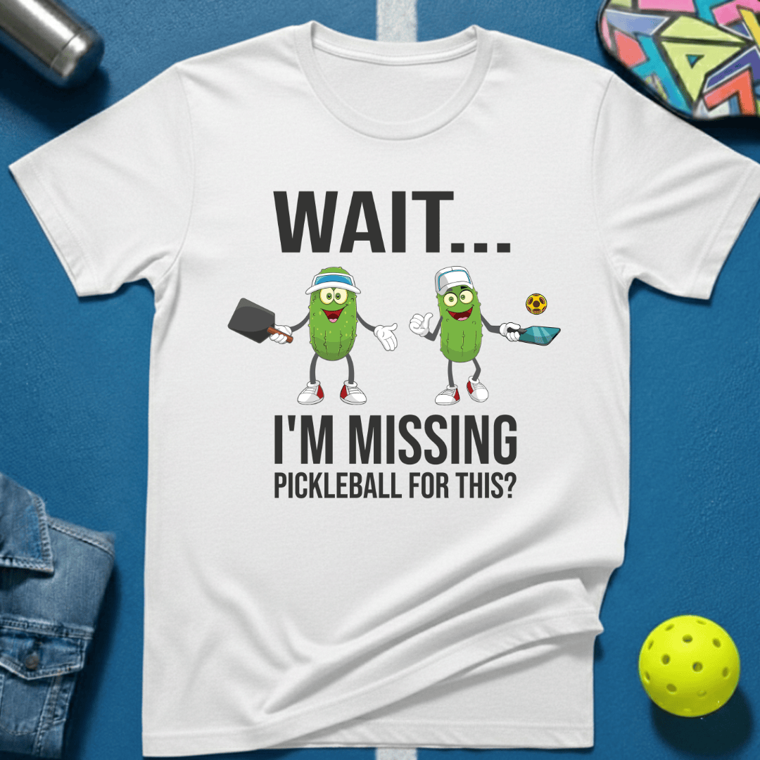 Missing Pickleball T-Shirt