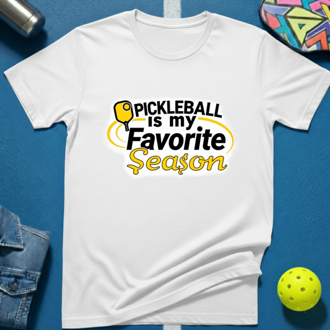 Pickleball is my Favorite Season T-Shirt