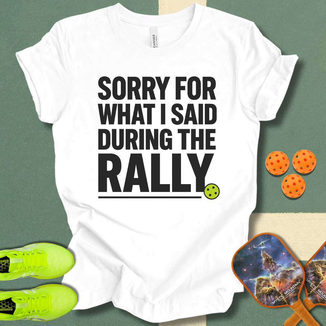 During The Rally T-Shirt