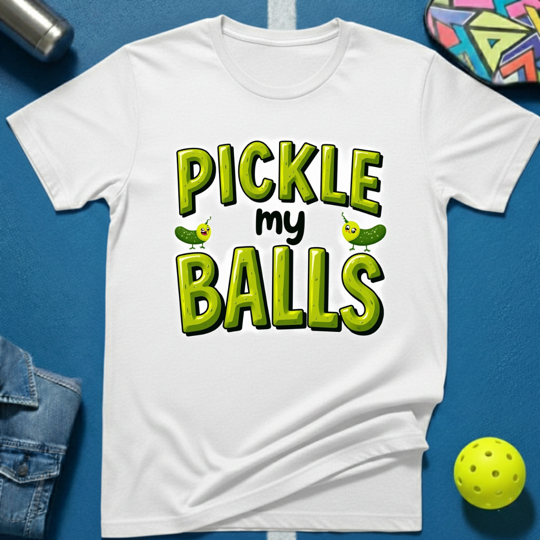 Pickle My Balls T-Shirt