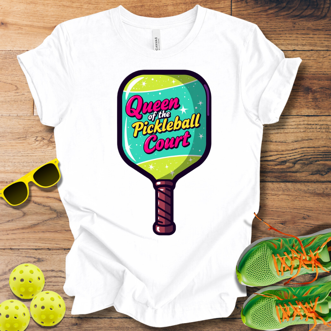 Queen of the Pickleball Court T-Shirt