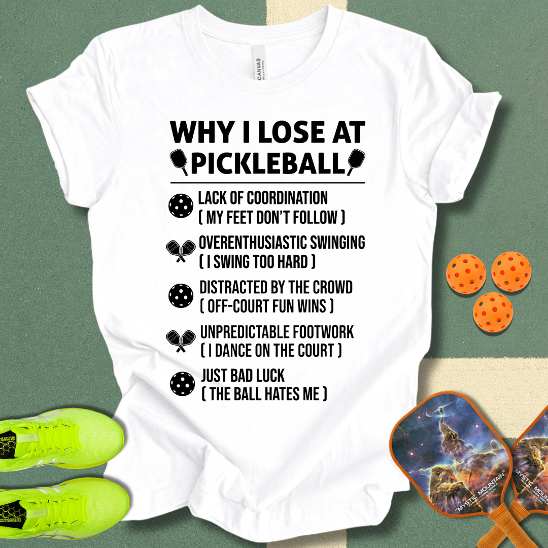 Reasons I Lose T-Shirt