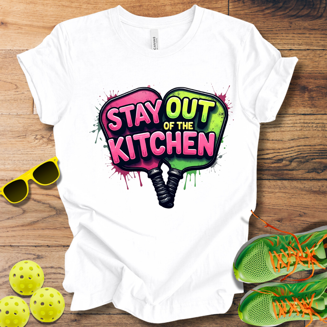 Stay Out of the Kitchen T-Shirt