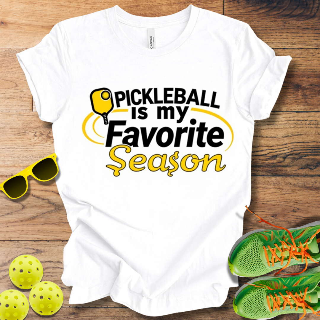 Pickleball is my Favorite Season T-Shirt