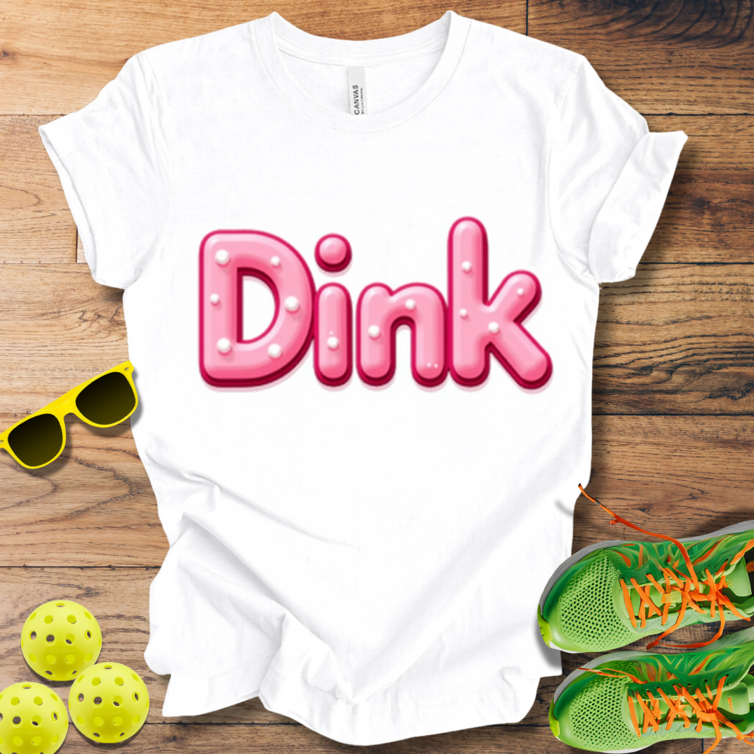 Dink T-Shirt