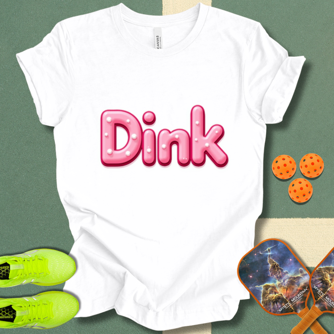 Dink T-Shirt