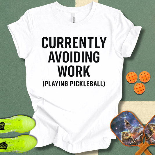 Avoiding Work T-Shirt
