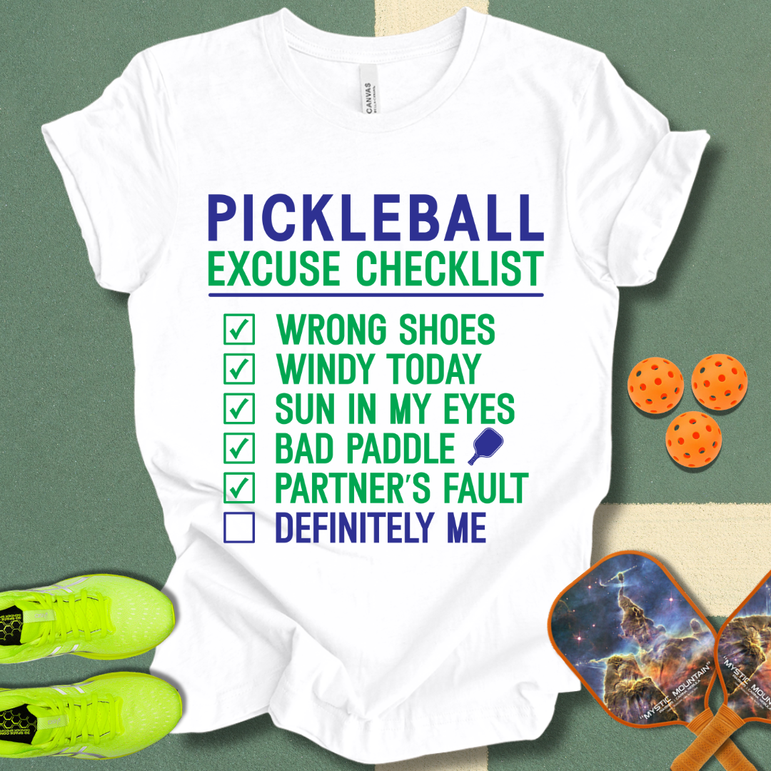 Excuse List T-Shirt