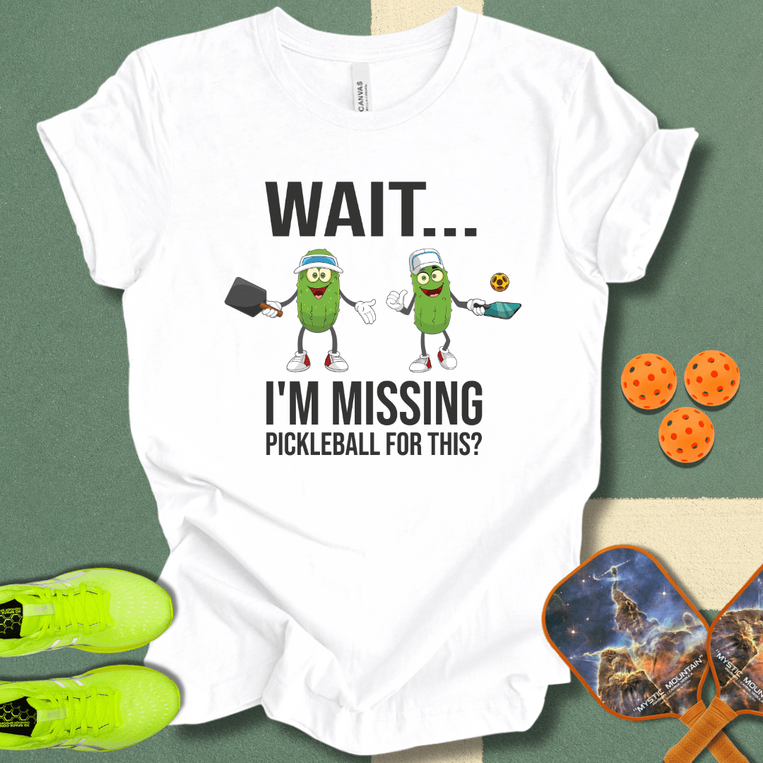 Missing Pickleball T-Shirt