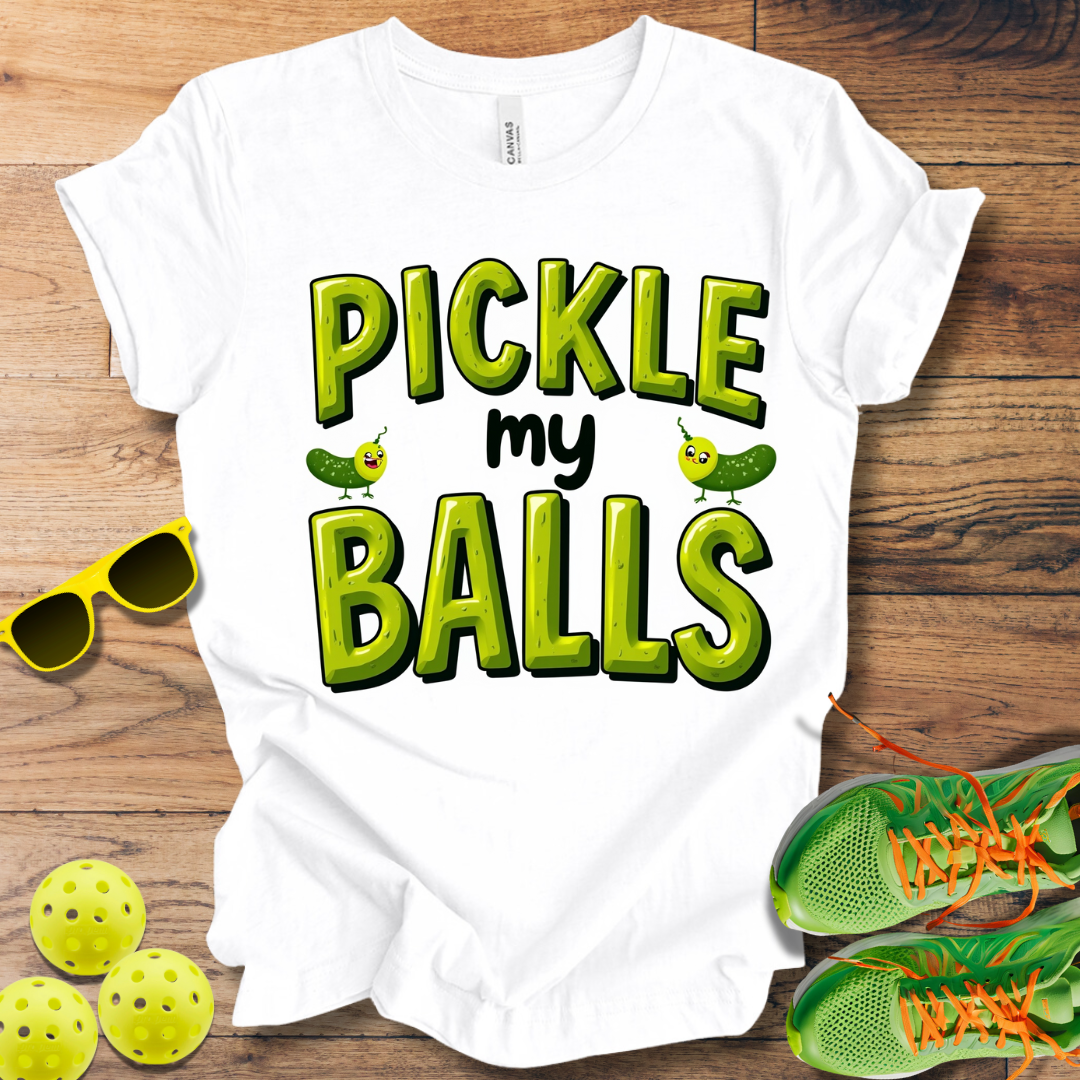 Pickle My Balls T-Shirt