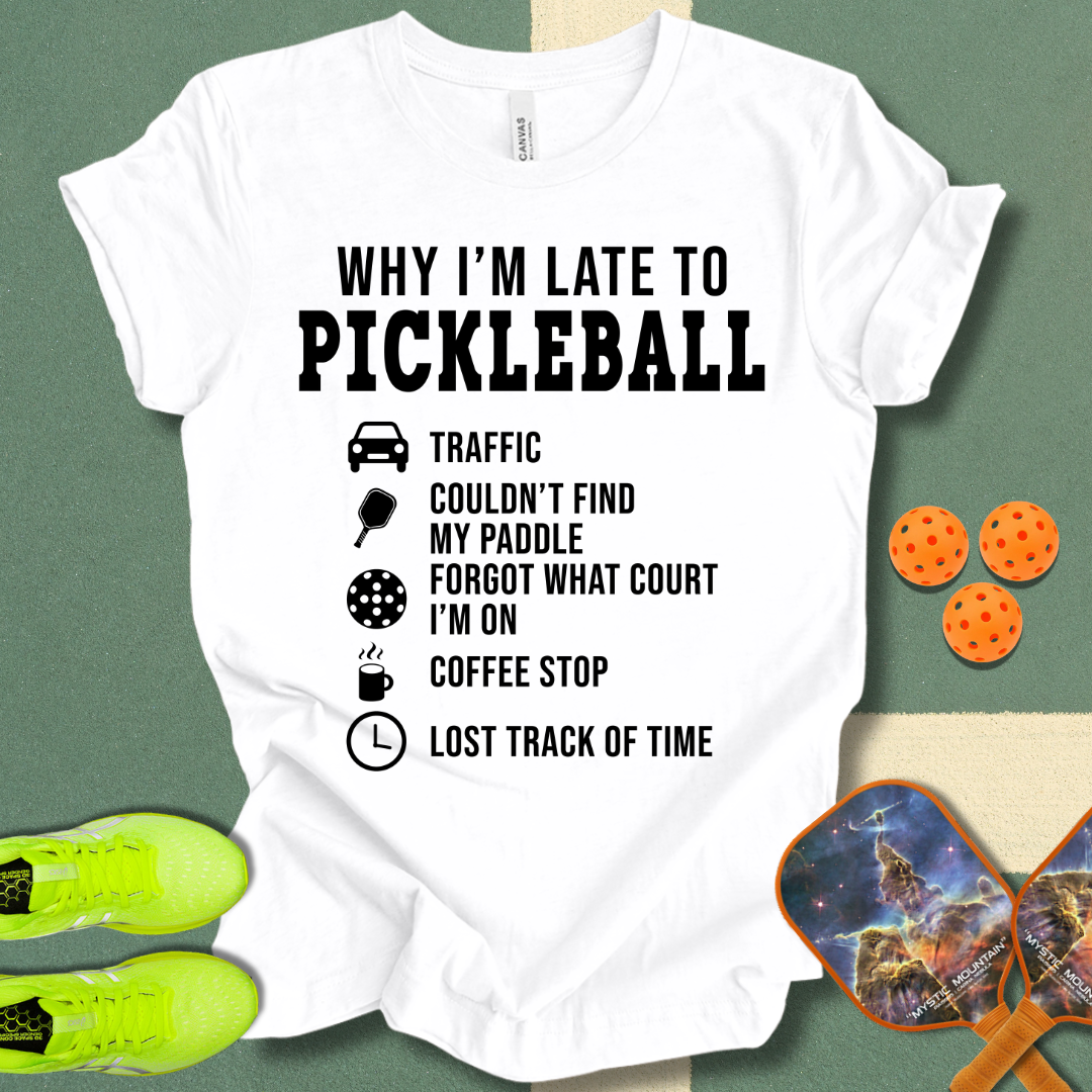 Why I'm Late T-Shirt