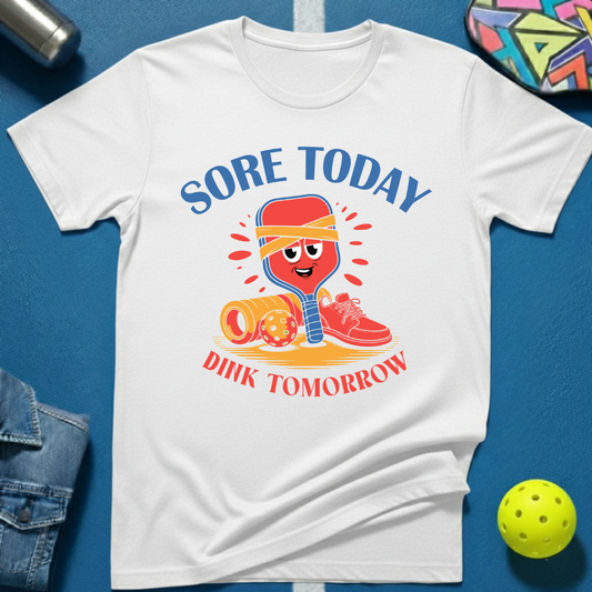Sore Today T-Shirt