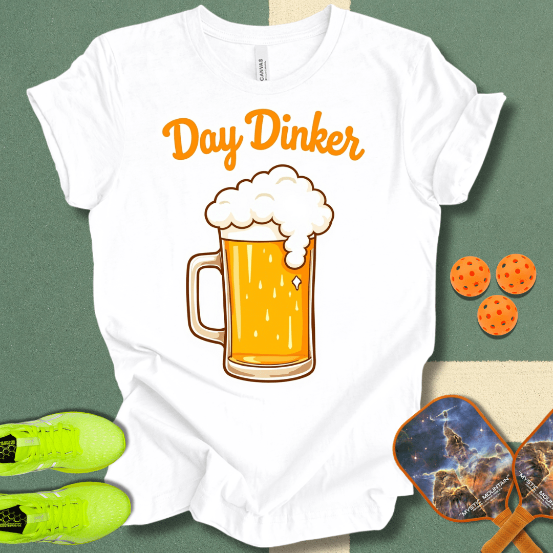 Day Dinker T-Shirt