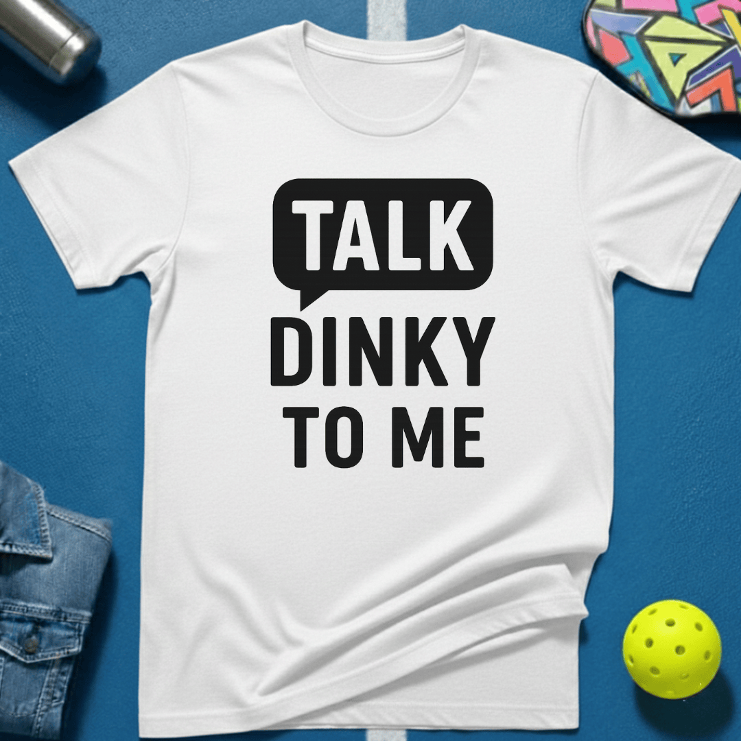 Talk Dinky T-Shirt