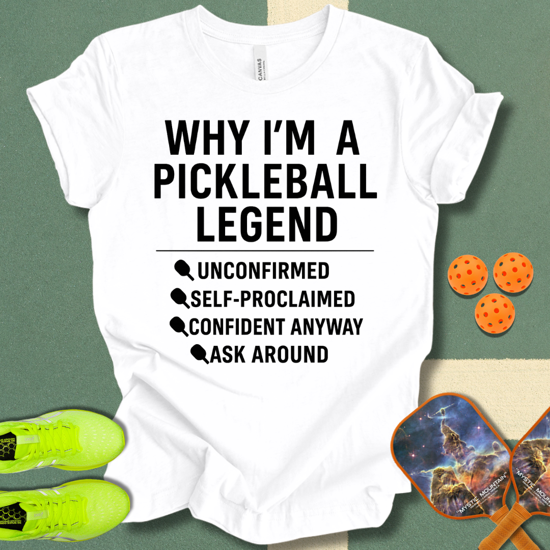 Why I'm A Legend T-Shirt