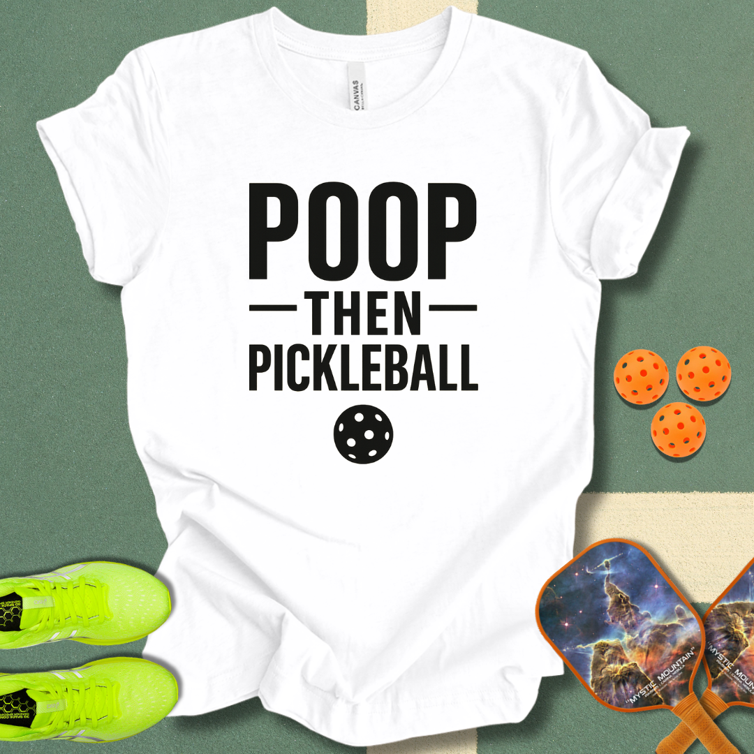 Poop Pickleball T-Shirt