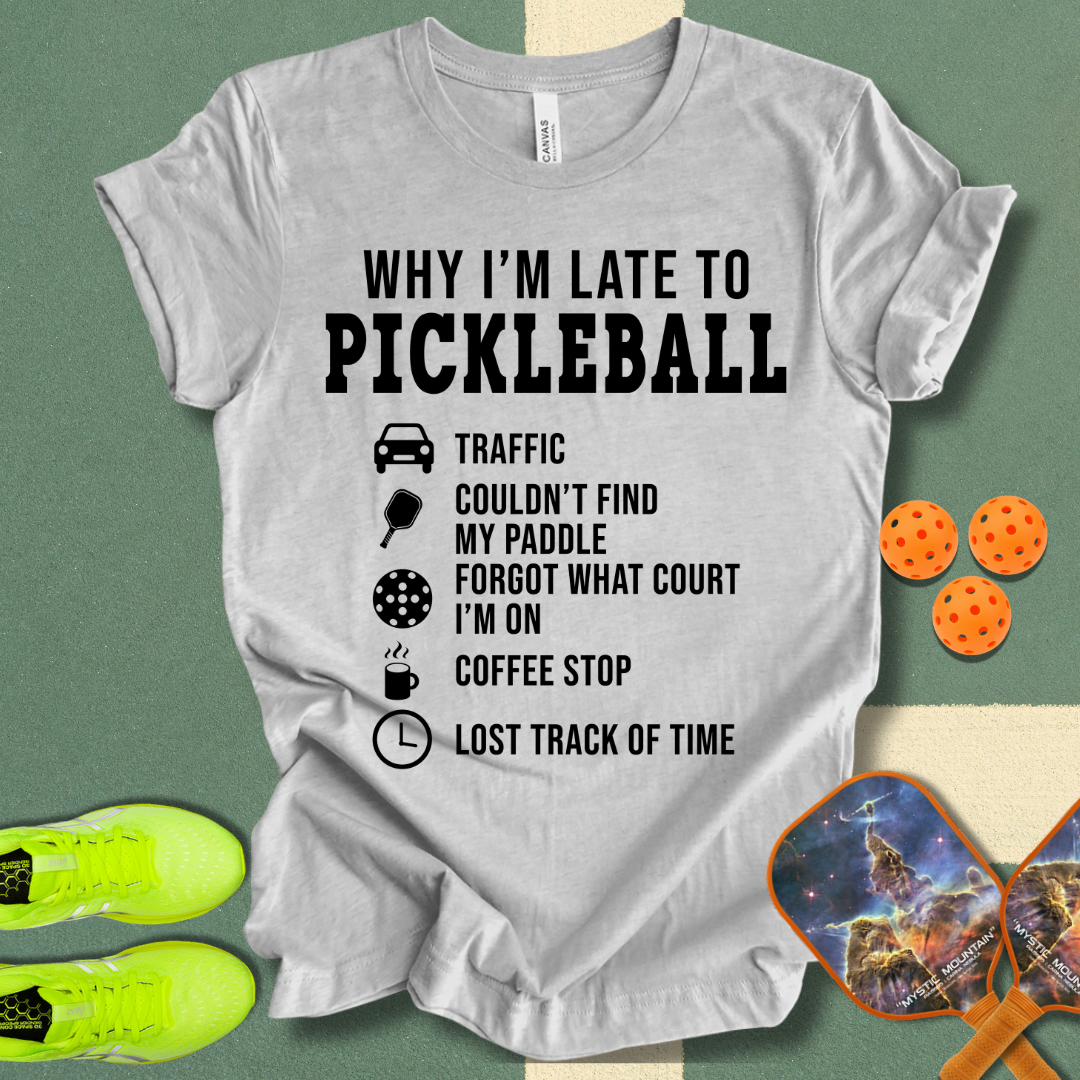 Why I'm Late T-Shirt