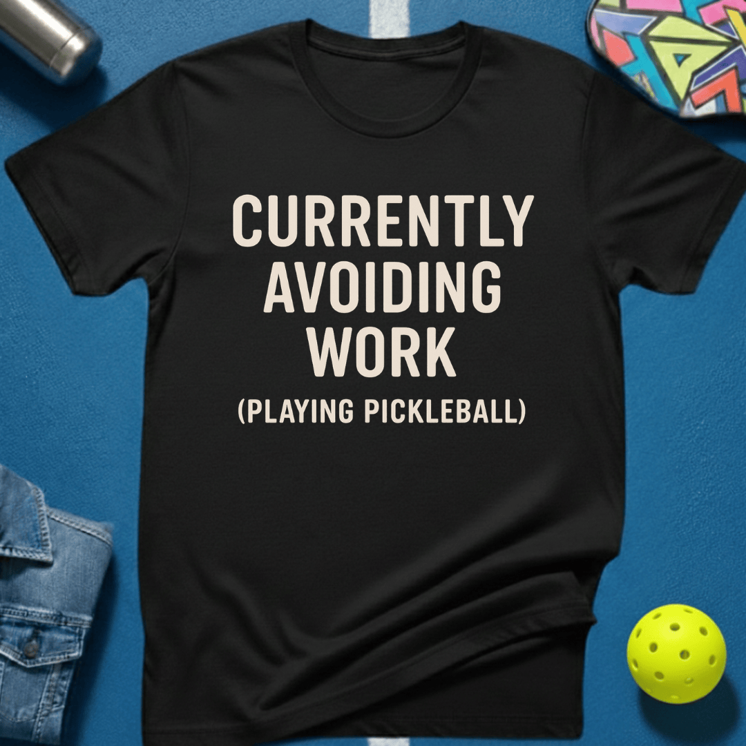 Avoiding Work T-Shirt