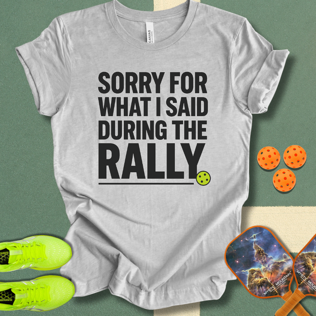 During The Rally T-Shirt