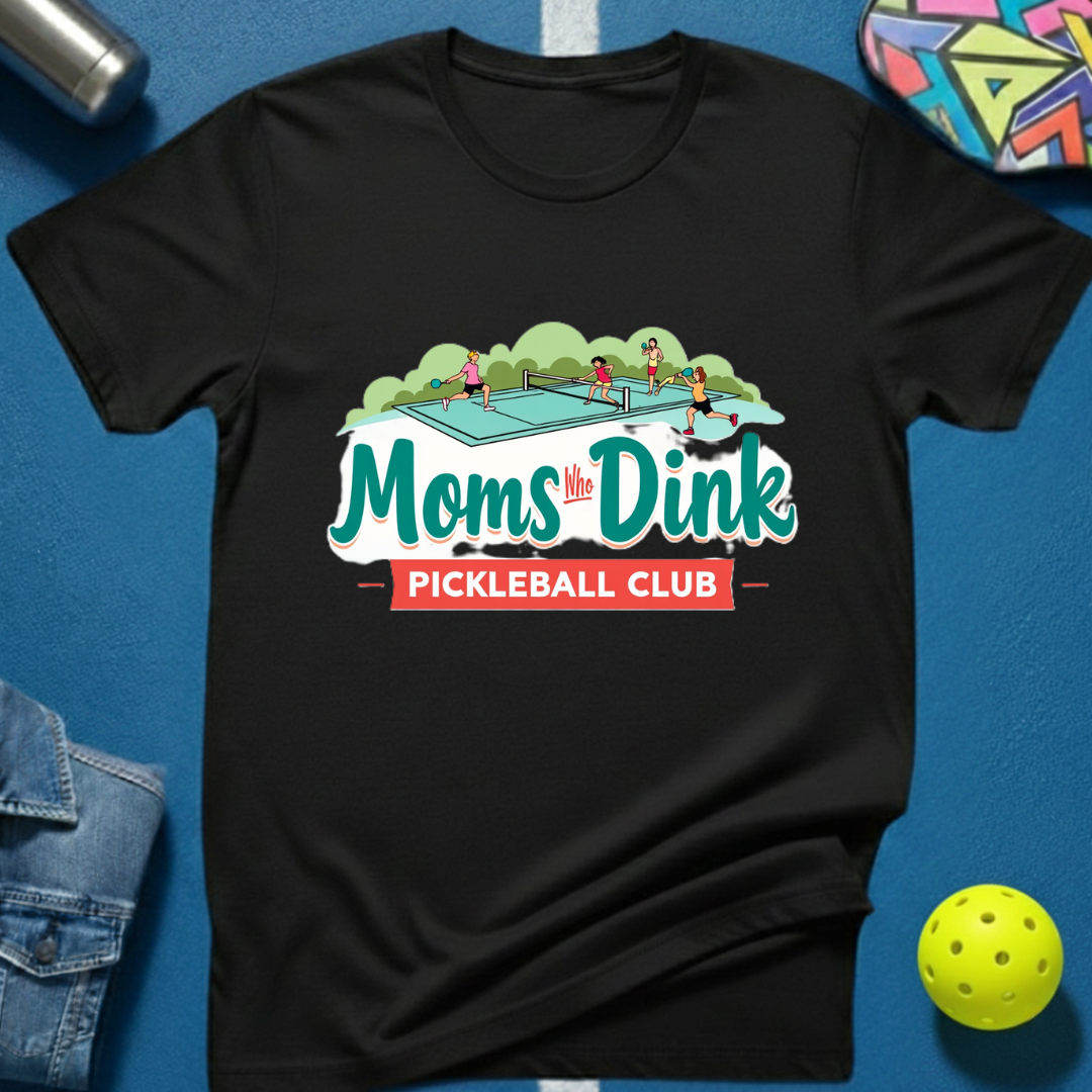 Moms Who Dink Pickleball Club T-Shirt