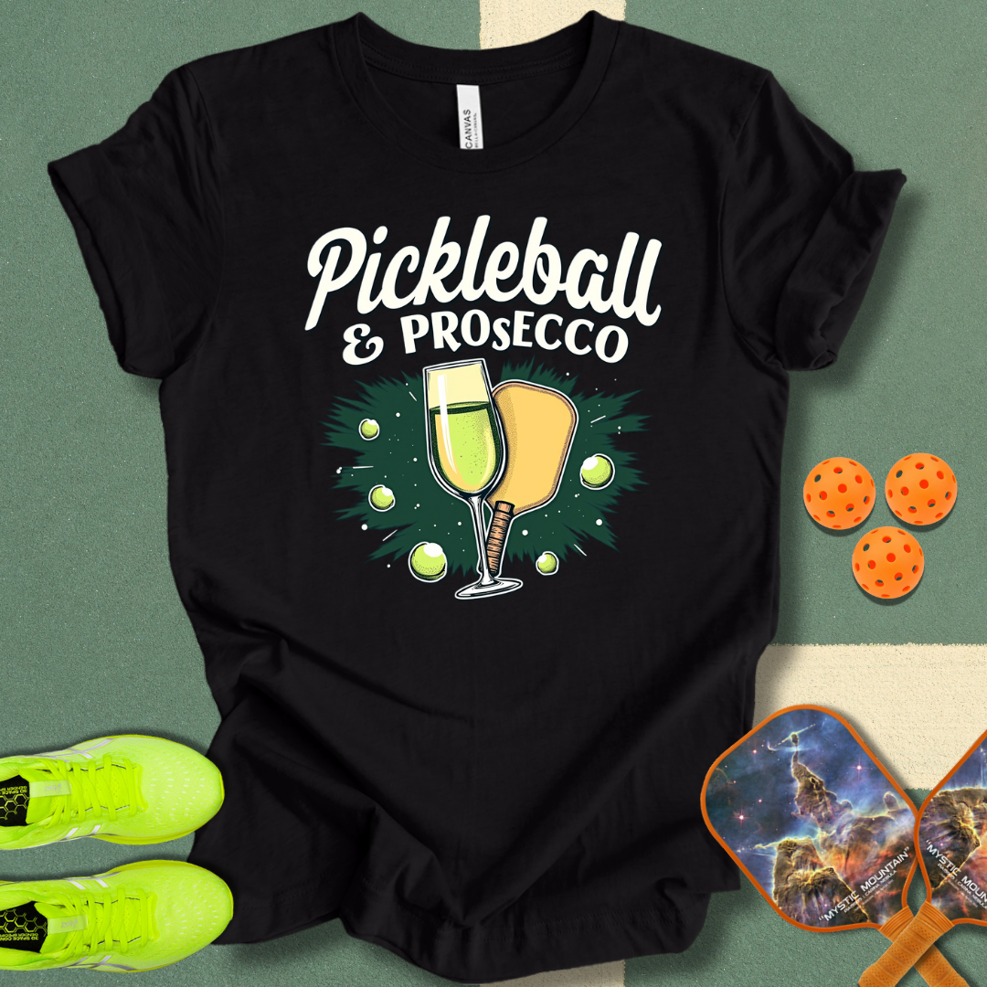 Pickleball & Prosecco T-Shirt