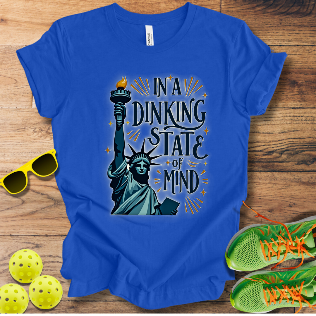 In A Dinking State of Mind T-Shirt