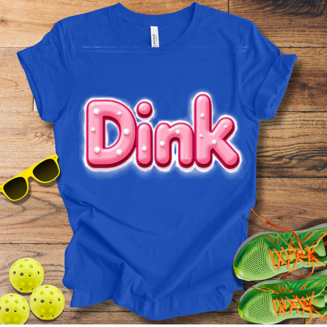 Dink T-Shirt